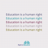 Beige square with text reading 'Education is a human right' repeated 5 times in different colours, followed by the line 'Support it this Giving Tuesday'. The RTE logo is displayed in the middle of text
